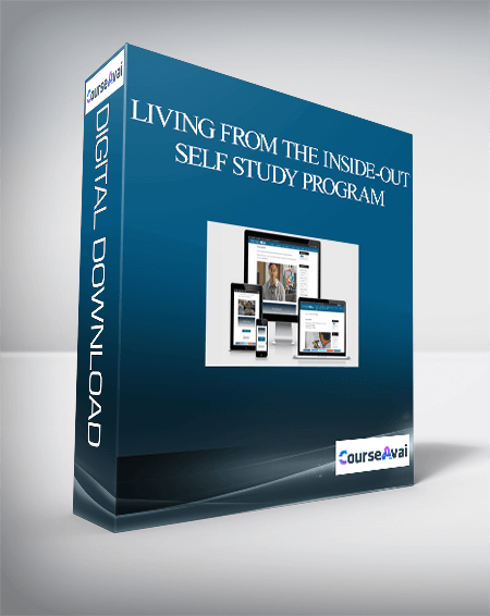Living from the Inside-Out Self Study Program