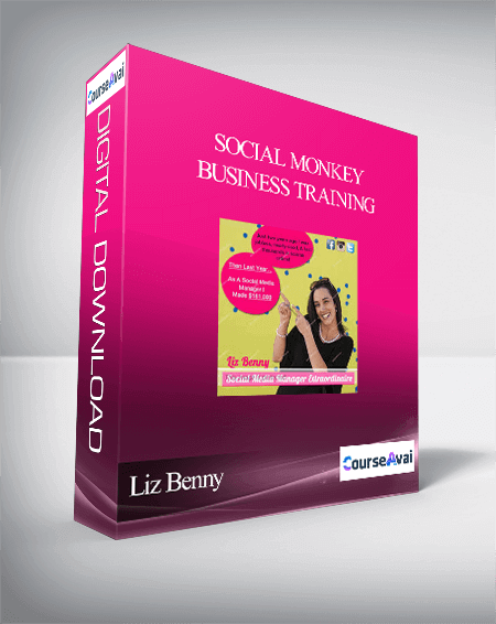 Liz Benny – Social Monkey Business Training