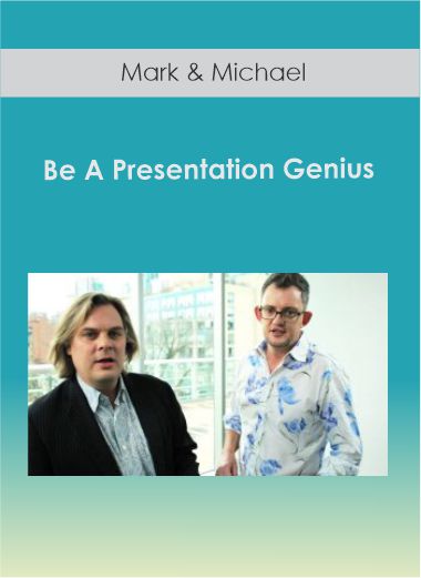 Mark & Michael - Be A Presentation Genius