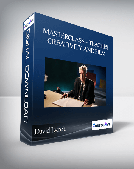 MasterClass – David Lynch Teaches Creativity and Film