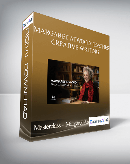 Masterclass – Margaret Atwood Teaches Creative Writing