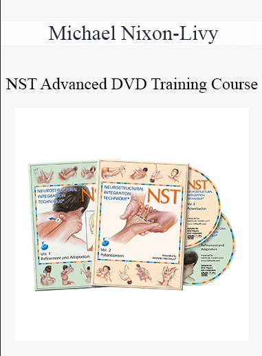 Michael Nixon-Livy - NST Advanced DVD Training Course