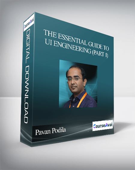 Pavan Podila - The Essential Guide to UI Engineering (Part 1)