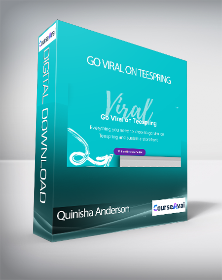 Quinisha Anderson - Go Viral on Teespring