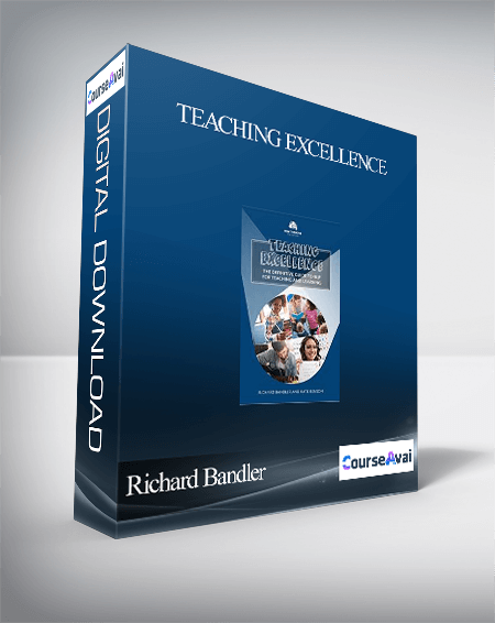 Richard Bandler – Teaching Excellence