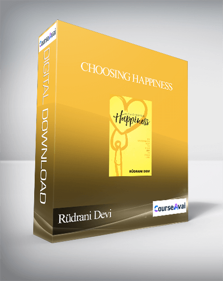 Rüdrani Devi - Choosing Happiness