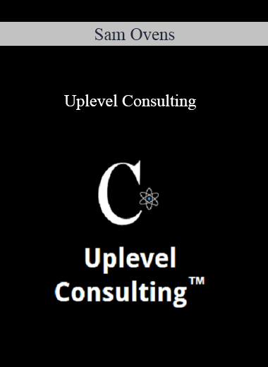 Sam Ovens – Uplevel Consulting 1 | eSy[GB]