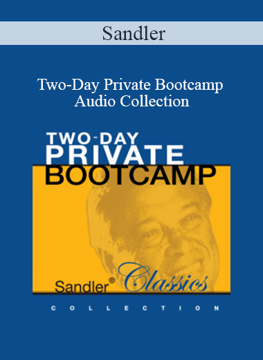 Sandler - Two-Day Private Bootcamp Audio Collection