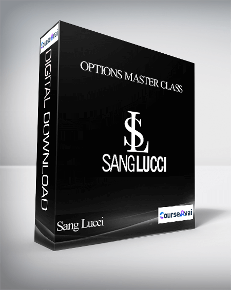 Sang Lucci - Options Master Class