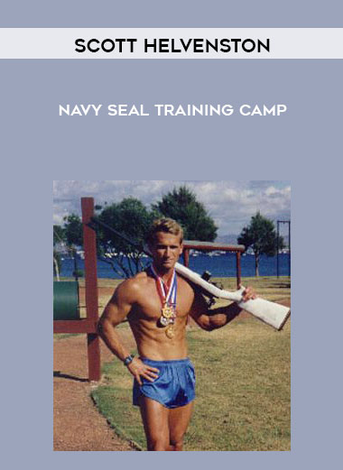 Scott Helvenston - Navy SEAL Training Camp