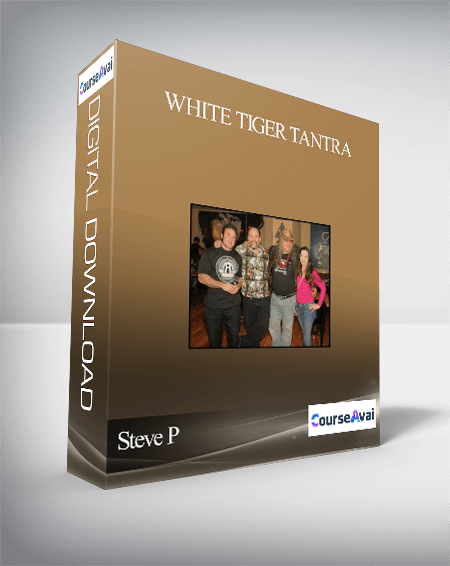 Steve P – White Tiger Tantra