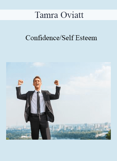 Tamra Oviatt - Confidence/Self Esteem