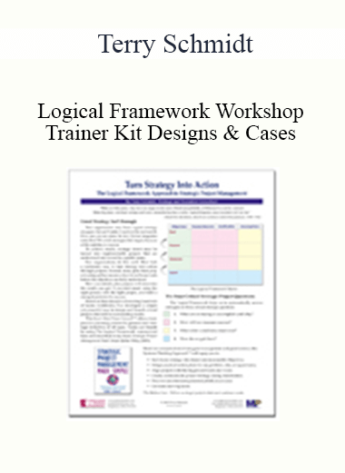 Terry Schmidt - Logical Framework Workshop Trainer Kit Designs & Cases