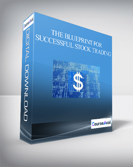 The Blueprint for Successful Stock Trading