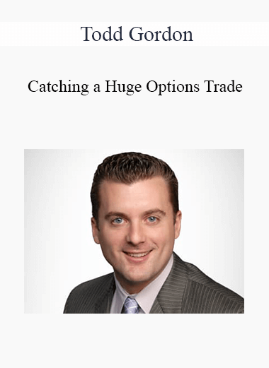 Todd Gordon - Catching a Huge Options Trade 2021
