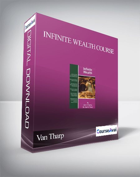 Van Tharp – Infinite Wealth Course