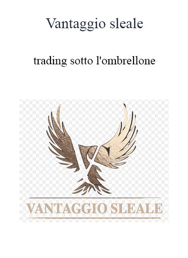 Vantaggio Sleale - Trading Sotto l'ombrellone