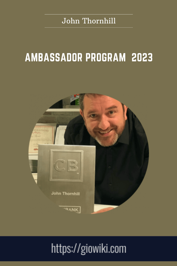 Ambassador Program  2023  -  John Thornhill