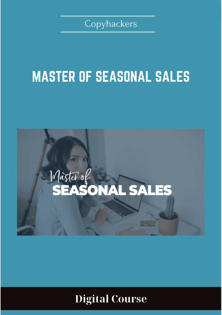 Master of Seasonal Sales - Copyhackers