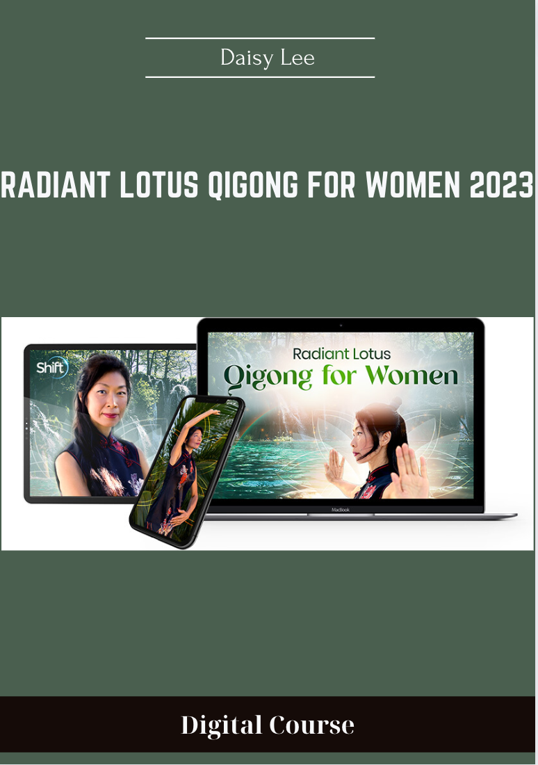 Radiant Lotus Qigong for Women 2023 - Daisy Lee