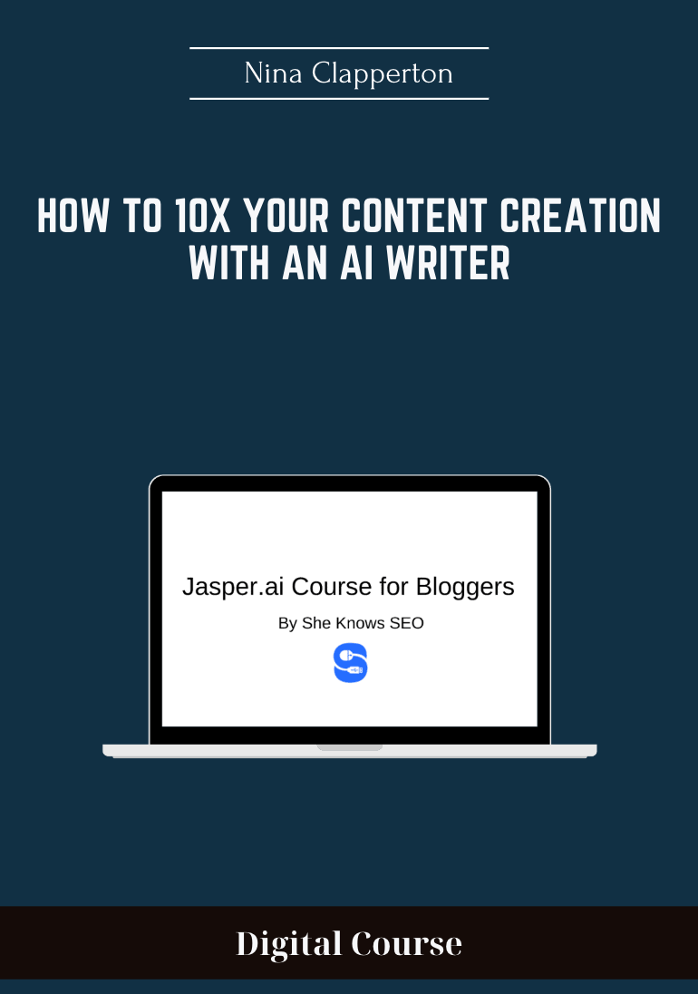 How to 10x Your Content Creation With an AI Writer - Nina Clapperton