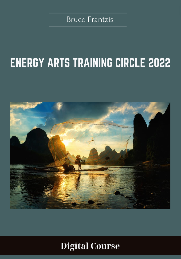 Energy Arts Training Circle 2022 - Bruce Frantzis