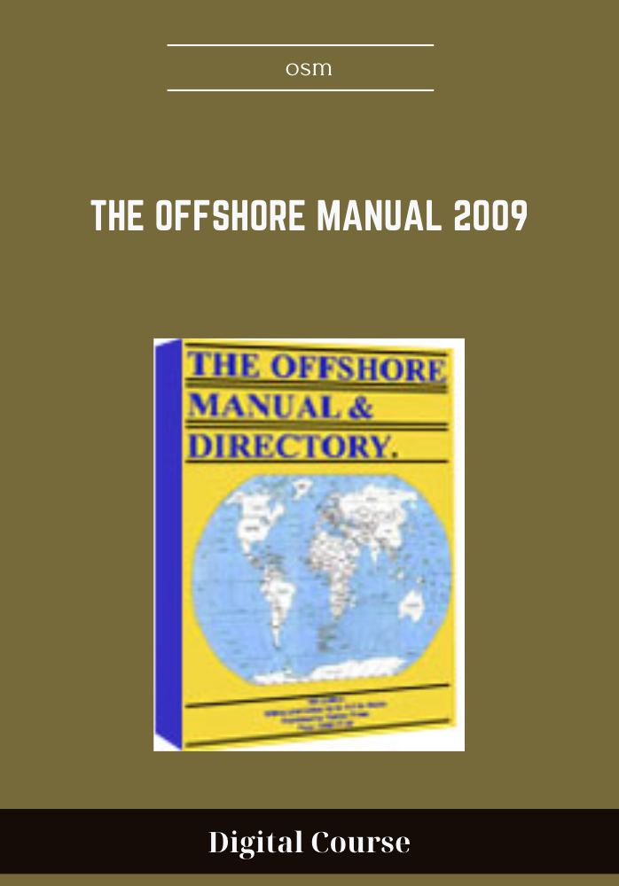 The Offshore Manual 2009 - osm