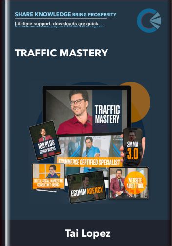 Traffic Mastery  -  Tai Lopez