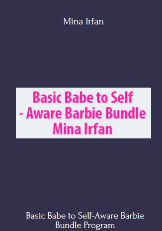 Basic Babe to Self-Aware Barbie Bundle - Mina Irfan