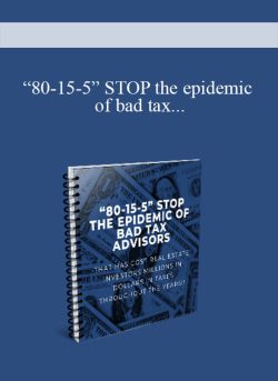 80 15 5 STOP the epidemic of bad tax advisors that has cost real estate investors millions in dollars in taxes throughout the years 250x343 1 | eSy[GB]