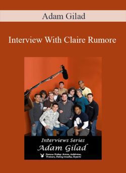 Adam Gilad Interview With Claire Rumore 250x343 1 | eSy[GB]