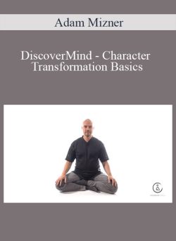 Adam Mizner DiscoverMind Character Transformation Basics 250x343 1 | eSy[GB]