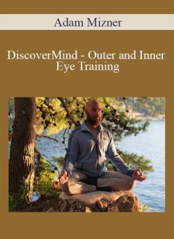 Adam Mizner DiscoverMind Outer and Inner Eye Training 250x343 1 | eSy[GB]