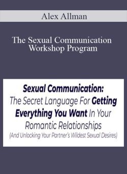 Alex Allman The Sexual Communication Workshop Program 250x343 1 | eSy[GB]