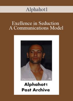 Alphahot1 Exellence in Seduction A Communications Model 250x343 1 | eSy[GB]