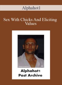 Alphahot1 Sex With Chicks And Eliciting Values 250x343 1 | eSy[GB]