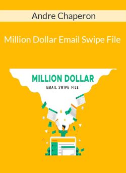 Andre Chaperon Million Dollar Email Swipe File 250x343 1 | eSy[GB]