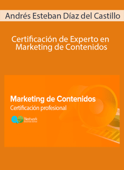 Andres Esteban Diaz del Castillo Certificacion de Experto en Marketing de Contenidos 250x343 1 | eSy[GB]