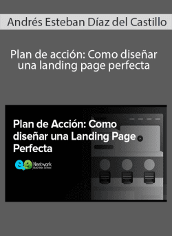 Andres Esteban Diaz del Castillo Plan de accion Como disenar una landing page perfecta 250x343 1 | eSy[GB]