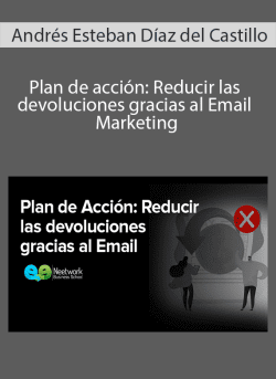 Andres Esteban Diaz del Castillo Plan de accion Reducir las devoluciones gracias al Email Marketing 250x343 1 | eSy[GB]