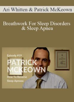 Ari Whitten Patrick McKeown Breathwork For Sleep Disorders Sleep Apnea 250x343 1 | eSy[GB]