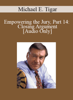 Audio Only Empowering the Jury Part 14 Closing Argument with Michael E. Tigar 250x343 1 | eSy[GB]