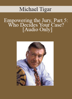 Audio Only Empowering the Jury Part 5 Who Decides Your Case with Michael Tigar 250x343 1 | eSy[GB]