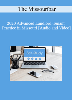 Audio and Video 2020 Advanced Landlord Tenant Practice in Missouri 250x343 1 | eSy[GB]