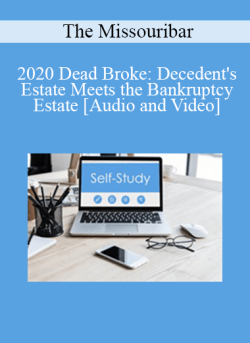 Audio and Video 2020 Dead Broke Decedents Estate Meets the Bankruptcy Estate 250x343 1 | eSy[GB]