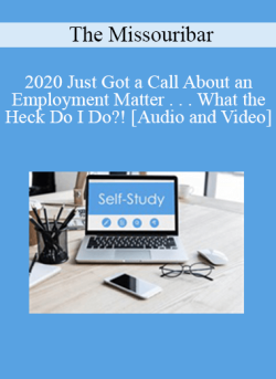 Audio and Video 2020 Just Got a Call About an Employment Matter . . . What the Heck Do I Do 250x343 1 | eSy[GB]