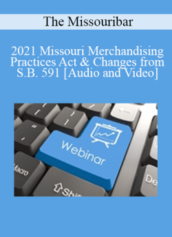 Audio and Video 2021 Missouri Merchandising Practices Act Changes from S.B. 591 250x343 1 | eSy[GB]