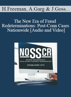 Audio and Video Heather Freeman Arpit Garg John Goss John Patitucci The New Era of Fraud Redeterminations Post Conn Cases Nationwide 250x343 1 | eSy[GB]