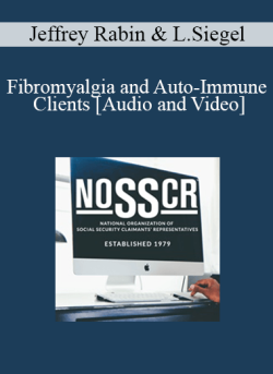 Audio and Video Jeffrey Rabin Lori Siegel Fibromyalgia and Auto Immune Clients How to Get Past ALJ Immunity 250x343 1 | eSy[GB]