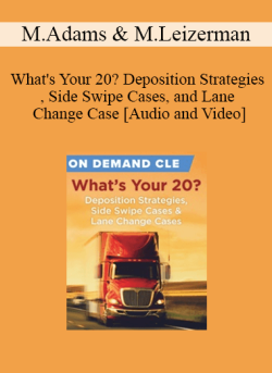 Audio and Video Whats Your 20 Deposition Strategies Side Swipe Cases and Lane Change Case 250x343 1 | eSy[GB]